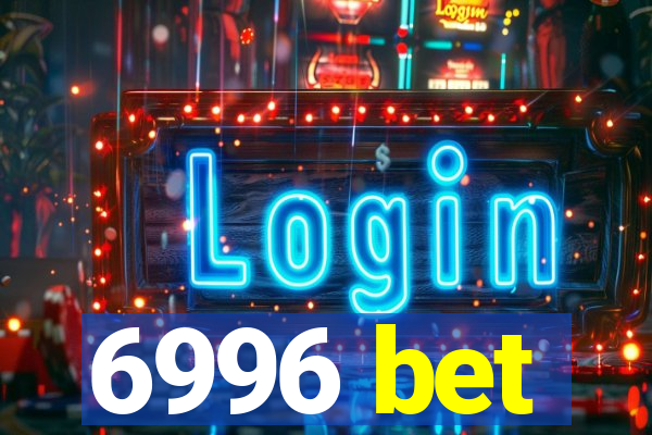 6996 bet